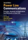 Power Line Communications: Principles, Standards and Applications from Multimedia to Smart Grid - ISBN 9781118676714