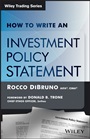 How to Write an Investment Policy Statement - ISBN 9781118679531