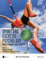 Sport and Exercise Psychology: Practitioner Case Studies - ISBN 9781118686522