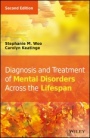 Diagnosis and Treatment of Mental Disorders Across the Lifespan - ISBN 9781118689189