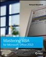 Mastering VBA for Microsoft Office 2013 - ISBN 9781118695128