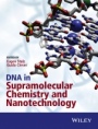 DNA in Supramolecular Chemistry and Nanotechnology - ISBN 9781118696866