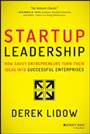 Startup Leadership: How Savvy Entrepreneurs Turn Their Ideas Into Successful Enterprises - ISBN 9781118697054