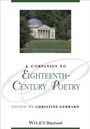 A Companion to Eighteenth–Century Poetry - ISBN 9781118702291