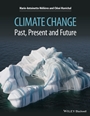 Climate Change: Past, Present, and Future - ISBN 9781118708514