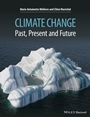 Climate Change: Past, Present, and Future - ISBN 9781118708521