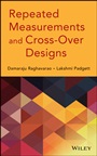 Repeated Measurements and Cross–Over Designs - ISBN 9781118709252