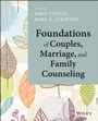Foundations of Couples, Marriage, and Family Counseling - ISBN 9781118710999