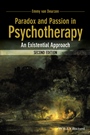 Paradox and Passion in Psychotherapy: An Existential Approach - ISBN 9781118713853