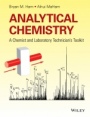 Analytical Chemistry: A Chemist and Laboratory Technicians Toolkit - ISBN 9781118714843