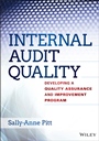 Internal Audit Quality: Developing a Quality Assurance and Improvement Program - ISBN 9781118715512