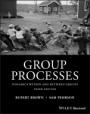 Group Processes: Dynamics within and Between Groups - ISBN 9781118719299