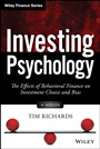 Investing Psychology: The Effects of Behavioral Finance on Investment Choice and Bias + Website - ISBN 9781118722190