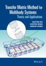 Transfer Matrix Method for Multibody Systems: Theory and Applications - ISBN 9781118724804