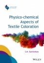 Physico–chemical Aspects of Textile Coloration - ISBN 9781118725696