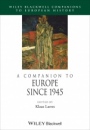 A Companion to Europe Since 1945 - ISBN 9781118729984