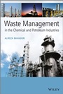 Waste Management in the Chemical and Petroleum Industries - ISBN 9781118731758