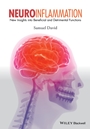 Neuroinflammation: New Insights into Beneficial and Detrimental Functions - ISBN 9781118732823