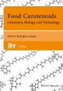 Food Carotenoids: Chemistry, Biology and Technology - ISBN 9781118733301