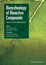 Biotechnology of Bioactive Compounds: Sources and Applications - ISBN 9781118733493