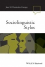 Sociolinguistic Styles - ISBN 9781118737644