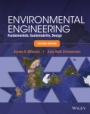 Environmental Engineering: Fundamentals, Sustainability, Design - ISBN 9781118741498