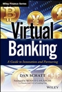 Virtual Banking: A Guide to Innovation and Partnering - ISBN 9781118742471