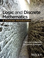 Logic and Discrete Mathematics: A Concise Introduction - ISBN 9781118751275