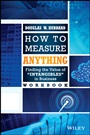 How to Measure Anything Workbook: Finding the Value of Intangibles in Business - ISBN 9781118752364