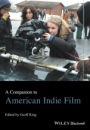 A Companion to American Indie Film - ISBN 9781118758328
