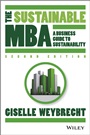 The Sustainable MBA: A Business Guide to Sustainability - ISBN 9781118760635