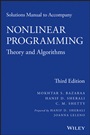 Solutions Manual to accompany Nonlinear Programming: Theory and Algorithms - ISBN 9781118762370