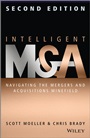 Intelligent M & A: Navigating the Mergers and Acquisitions Minefield - ISBN 9781118764237