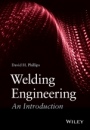 Welding Engineering: An Introduction - ISBN 9781118766446