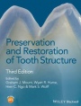 Preservation and Restoration of Tooth Structure - ISBN 9781118766590