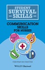 Communication Skills for Nurses - ISBN 9781118767528
