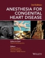 Anesthesia for Congenital Heart Disease - ISBN 9781118768259