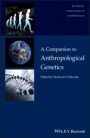 A Companion to Anthropological Genetics - ISBN 9781118768990