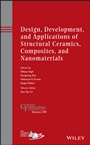Design, Development, and Applications of Structural Ceramics, Composites, and Nanomaterials - ISBN 9781118770948