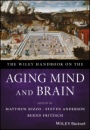 The Wiley Handbook on the Aging Mind and Brain - ISBN 9781118771778