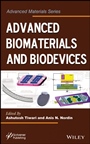 Advanced Biomaterials and Biodevices - ISBN 9781118773635