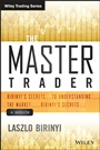 The Master Trader: Birinyis Secrets to Understanding the Market + Website - ISBN 9781118774731