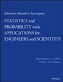 Solutions Manual to Accompany Statistics and Probability with Applications for Engineers and Scientists - ISBN 9781118789698