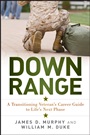 Down Range: A Transitioning Veterans Career Guide to Lifes Next Phase - ISBN 9781118790151
