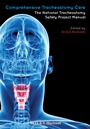 Comprehensive Tracheostomy Care: The National Tracheostomy Safety Project Manual - ISBN 9781118792773
