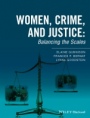 Women, Crime, and Justice: Balancing the Scales - ISBN 9781118793466