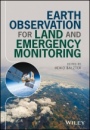 Earth Observation for Land and Emergency Monitoring - ISBN 9781118793794