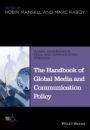 The Handbook of Global Media and Communication Policy - ISBN 9781118799451