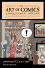 The Art of Comics: A Philosophical Approach - ISBN 9781118799468