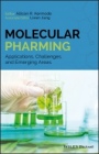 Molecular Pharming: Applications, Challenges and Emerging Areas - ISBN 9781118801284